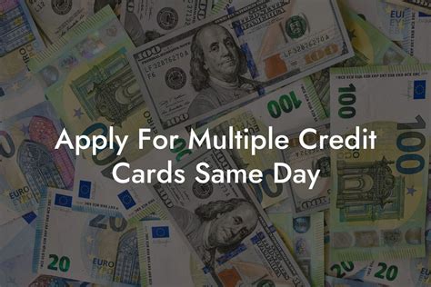 multiple credit cards same day